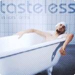 Tasteless : In Liars' Arms